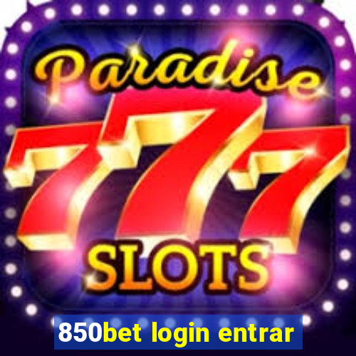 850bet login entrar